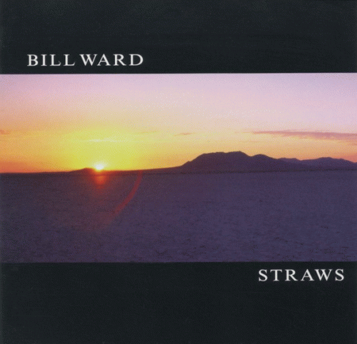 Bill Ward : Straws